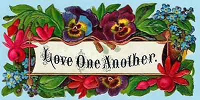 A photographic image of a Victorian sign that says, 'Love One Another'.