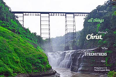 A photographic image of a bridge over a canyon, and a Bible verse — Philippians 4:13.