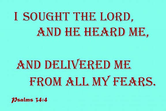 A photographic image of the Scripture passage, Psalm 34:4.