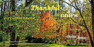 A photographic image of 1 Thessalonians 5:18.